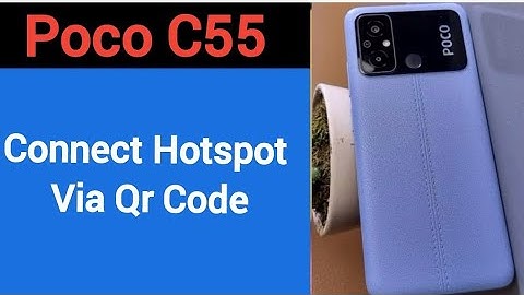 How to connect hotspot via QR code, Poco C55 wireless internet connect kaise karen