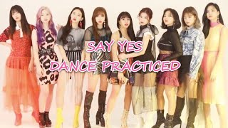 TWICE-SAY YES DANCED PRACTICE(READ DESCRIPTION BOX)