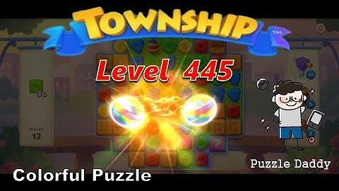 [Puzzle Daddy] Township Colorful Puzzle Level 445 ∥ No Boosters_All Level Clear