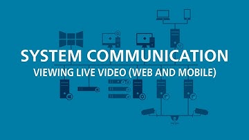 Viewing Live Video (Web and Mobile)