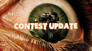 Horror Film Contest UPDATE! *IMPORTANT* Horror Film Contest UPDATE! *IMPORTANT*