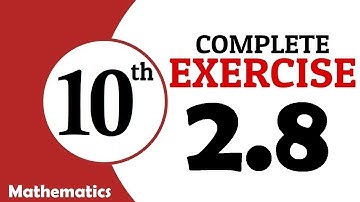 Exercise 2.8 | Class 10 Math | Theory of Quadratic Equations | GS Academy | 10th maths