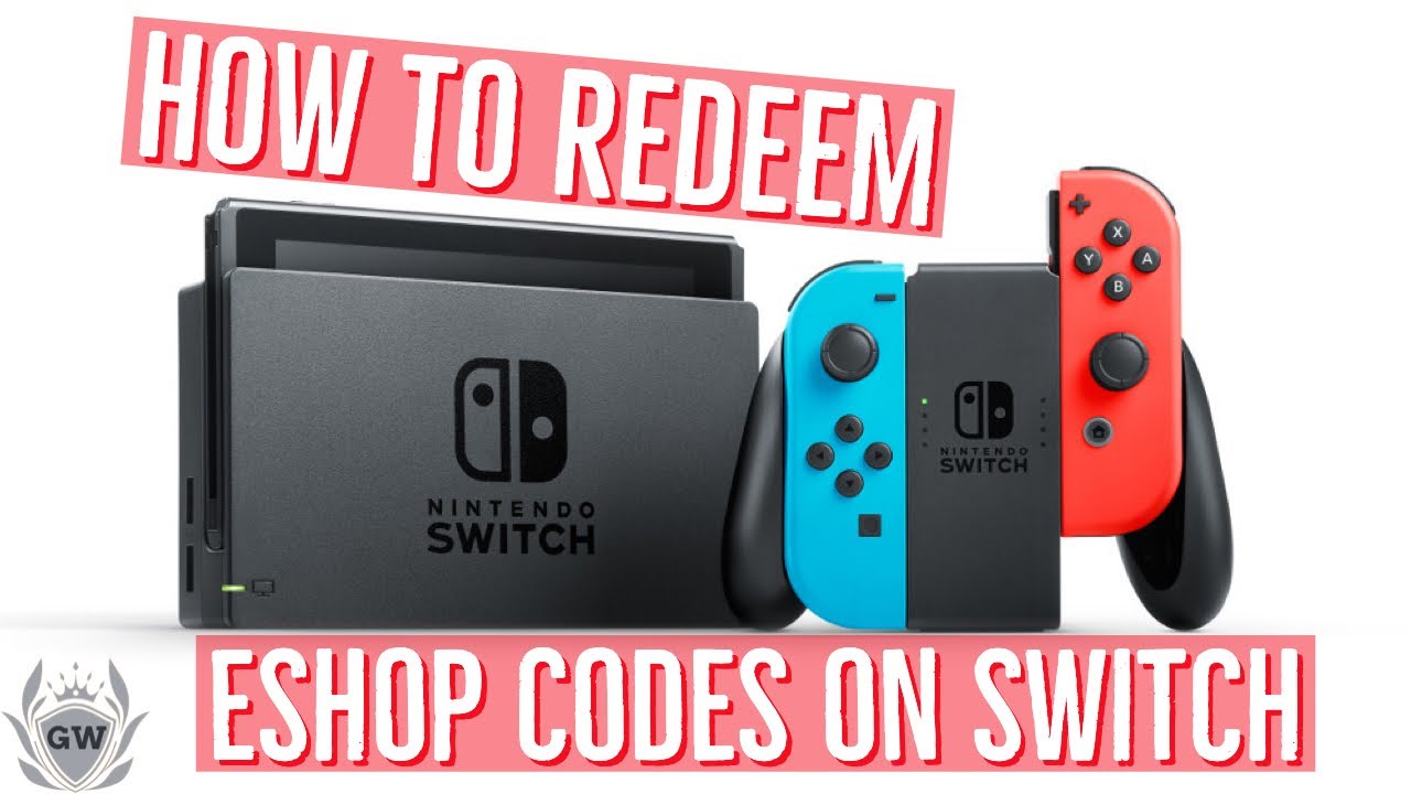 How to Redeem a in the Nintendo eShop! How add games to your switch using a game code - YouTube