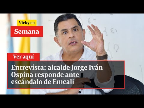 Entrevista: alcalde Jorge Iván Ospina responde ante escándalo de Emcali