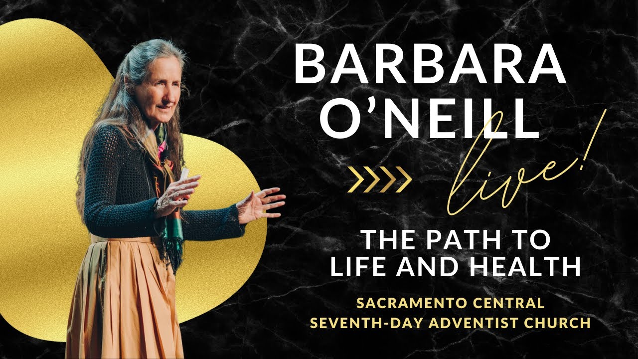 Barbara O’Neill Live! – The Path to Life and Health