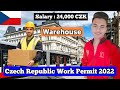 Czech Republic Work Permit 2022 | Warehouse Jobs in Czech Republic 🇨🇿 | Czech Republic Work Visa