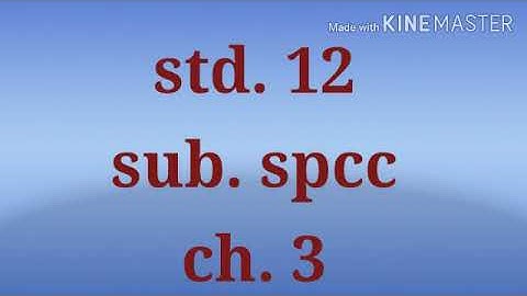 Std 12 | SPCC | Ch 3