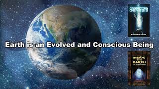 Earth is an Evolved and Conscious Being