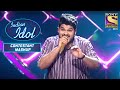 Ashish ने  गाये यह Iconic Songs Back-To-Back! | Indian Idol | Contestant Mash Up