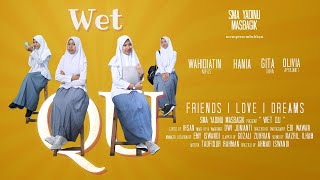 Wet Qu - Short Movie AVC2021 - SMA Yadinu Masbagik Lombok Timur