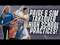 HIGH SCHOOL PRACTICE TAKEOVER | Paige Halstead X Eric Sim