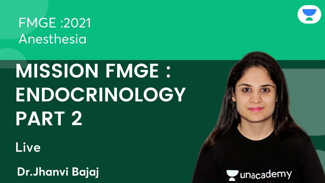 Mission FMGE : Endocrinology Part 2  | FMGE2021 | Let's Crack NEET PG | Dr.Jhanvi Bajaj