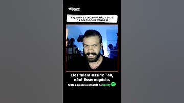 E quando o VENDEDOR NÃO SEGUE O PROCESSO DE VENDAS? / #Shorts
