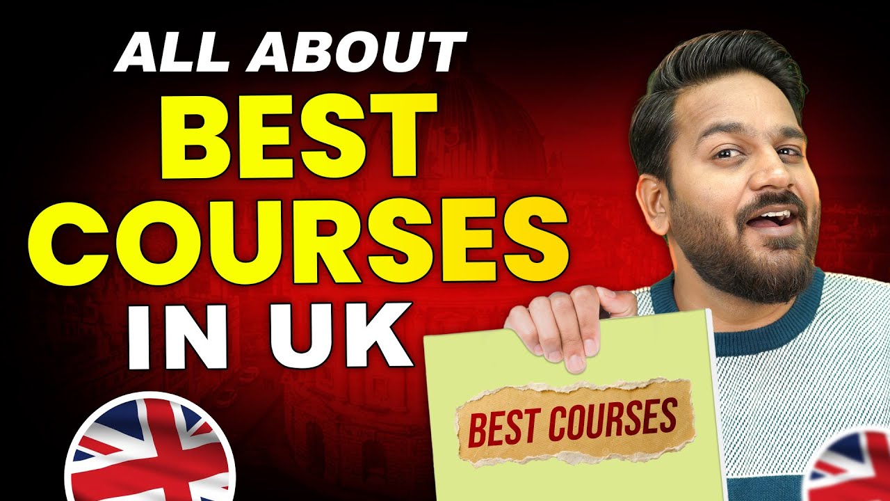 Best Courses to STUDY in UK 2025 🇬🇧 Fees, Top Universities, Scope ...