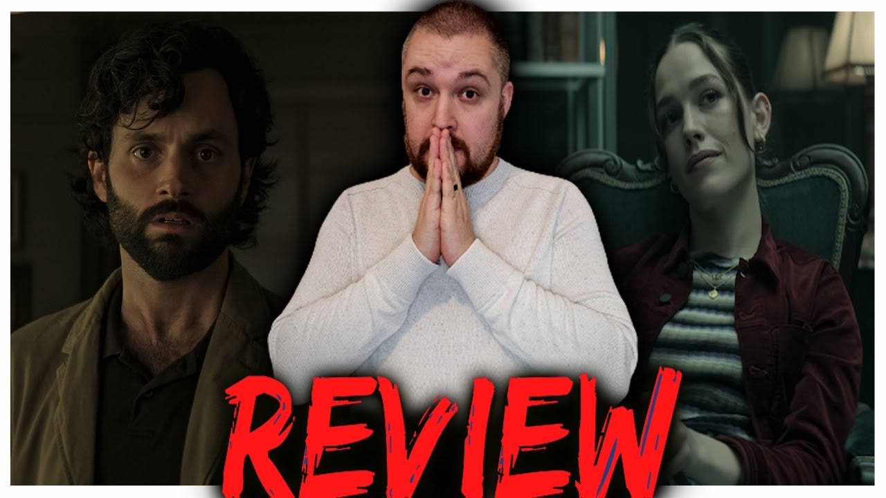 You - Season 4 Part 2 Netflix Review