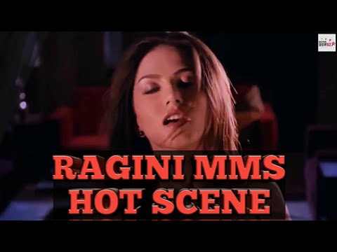 RAGINI MMS HOT SCENE - YouTube