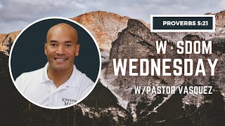 Exclusive OCBF Presents: Wisdom Wednesday with Pastor Vasquez | Proverbs 5:21 Details