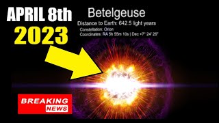 Betelgeuse Supernova BREAKING NEWS! (Extremely bright white flash) 4/8/2023 by THEREALPAX 10,828 views 1 year ago 30 minutes