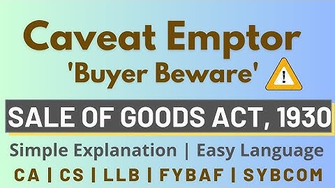 Caveat Emptor | Buyer Beware | Case laws| Simple Explanation