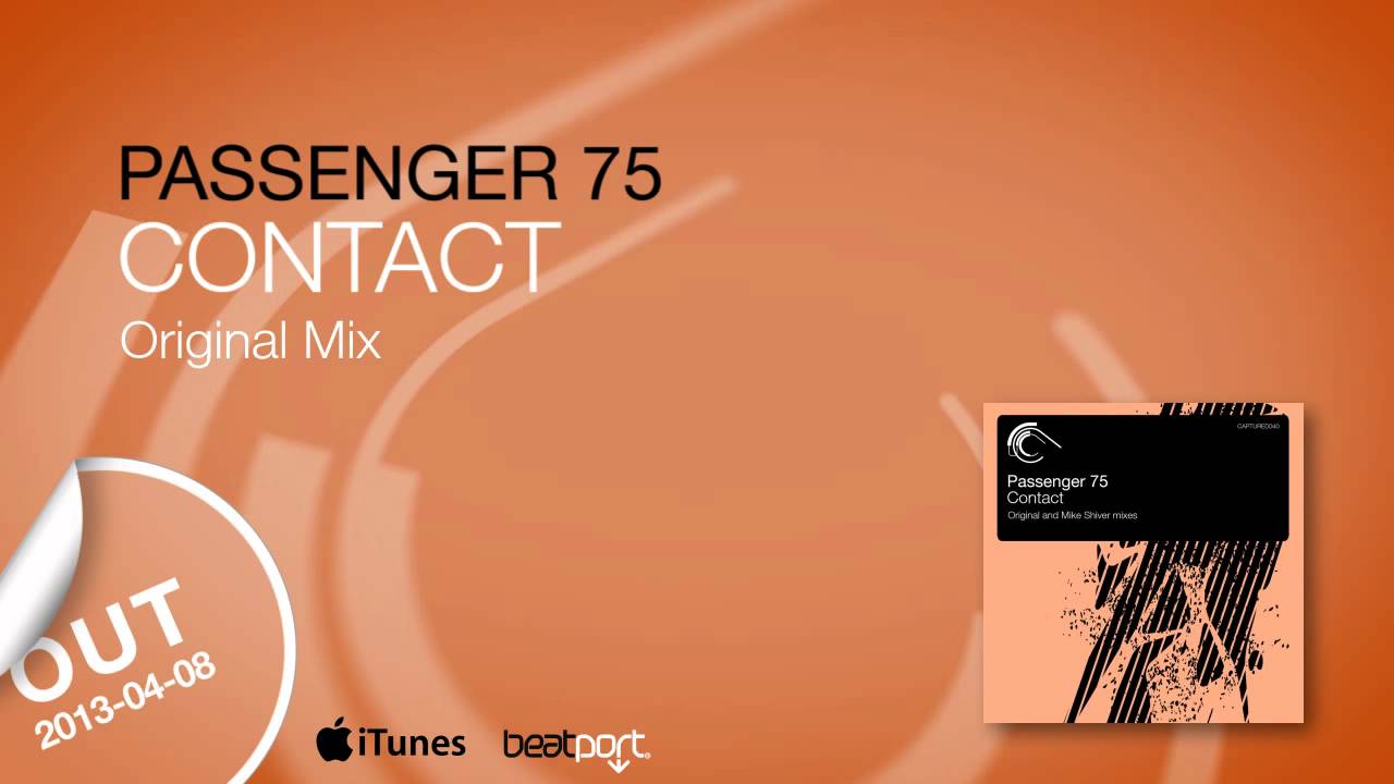 Guarda Passenger 75 - Contact (Original Mix) su YouTube Guarda Passenger 75 - Contact (Original Mix) su YouTube