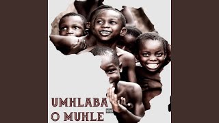 Umhlaba o muhle (feat. Kop Keys, Dollar Bugs, Happiness SA & Mhaw Tone)