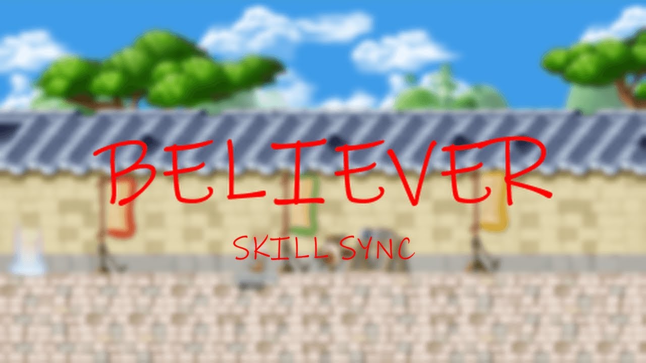 Believer | Maplestory Skill Sync - YouTube