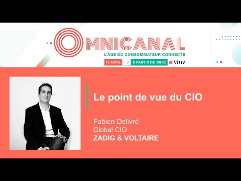 Fabien Delivré (Zadig & Voltaire) - Omnicanal by Viuz 2021