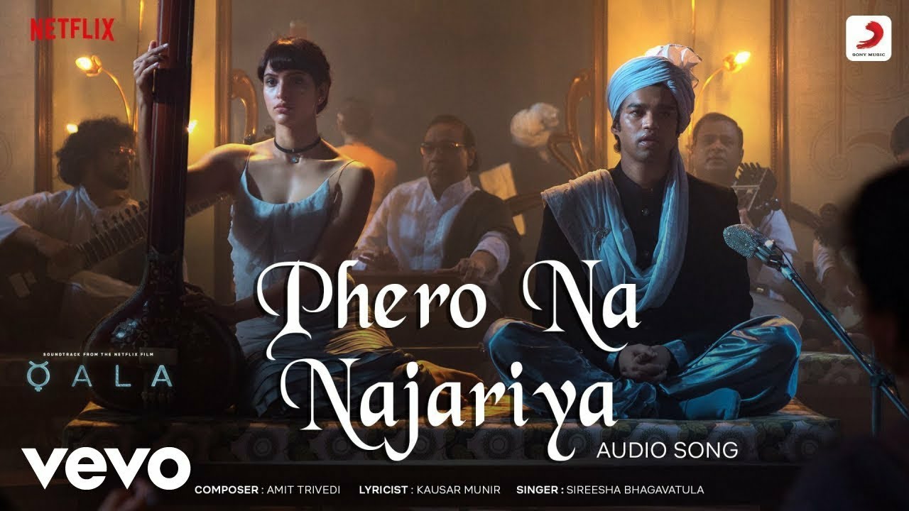 Phero Na Najariya Qala Official VideoTripti Dimri Babil Khan Amit Trivedi Cherag Dashti