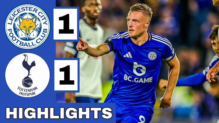 Leicester City vs Tottenham 1-1 Highlights | vardy goal , pedro porro Goal | Premier League 24/25