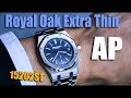Audemars Piguet Royal Oak Review (Extra Thin)