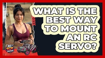 What Is The Best Way To Mount An RC Servo? - RC Toy Central