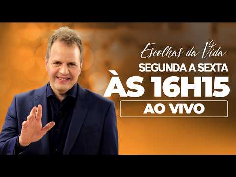 Escolhas Da Vida - Tarde | 15/09/26 | Dalcides Biscalquin