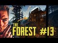 ZAJMIJMY SIĘ BAZĄ! - THE FOREST 13!