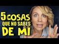 5 COSAS QUE NO SABIAS DE MI | curiosidades de NURYCALVO Y SU FAMILIA