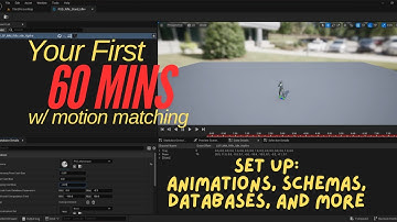 Your First 60 Mins w/ Motion Matching: Episode 6 - Setting up your Motion Matching Assets