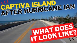 Captiva Island: What Does It Look Like After Hurricane Ian??