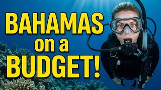 Bahamas on a Budget!