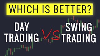 Swing Trading vs Day Trading 👉 Which is Better?
