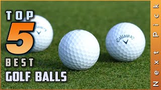 Top 5 Best Golf Balls Review in 2023