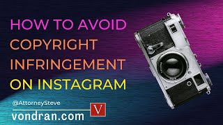 How to avoid Copyright problems on Instagram