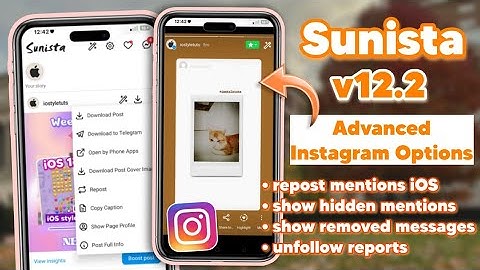 Sunista v12.2 Advanced Instagram Options (iOS mentioned stories, unfollow reports, etc.)