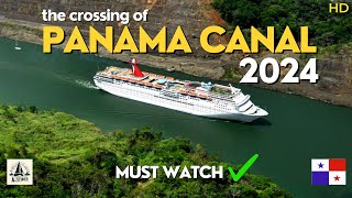 PANAMA CANAL CROSSING 🚢⚓️ | 2024 | MUST WATCH ✔️💯