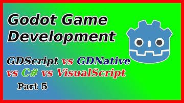 GDScript vs GDNative (C++) vs C# vs VisualScript | Choosing your language -  Godot Tutorial (Part 5)