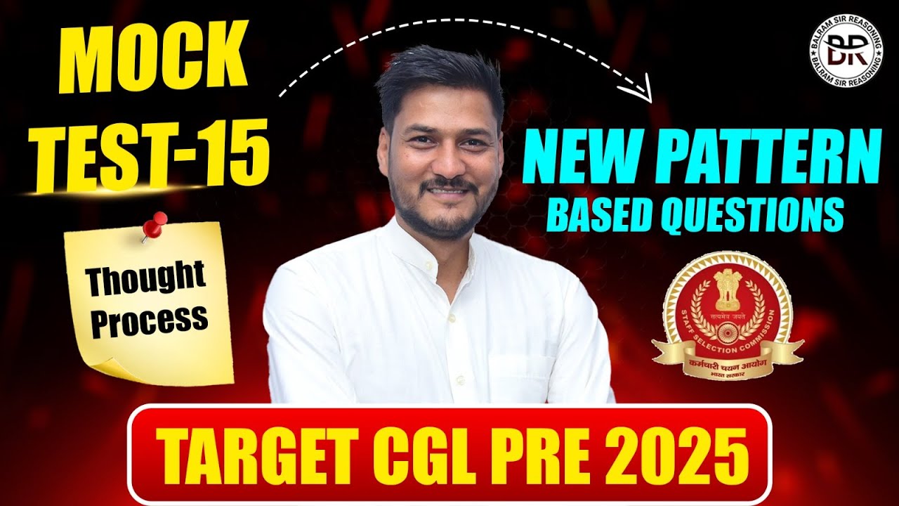 Mock Test -15|SSC CGL PRE 2025 | Real Pattern change based Practice ...