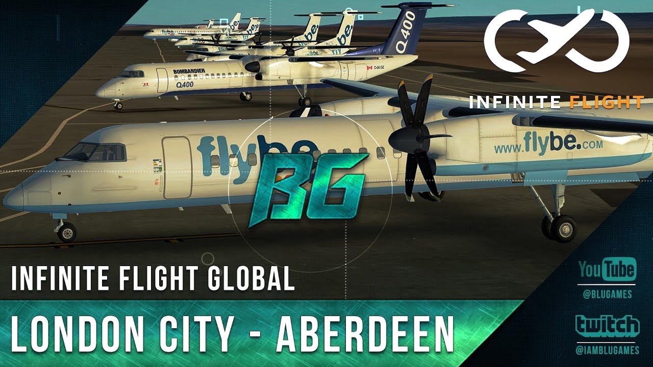 multiplayer master Infinite Flight Global | London City to Aberdeen with FlyBe