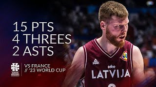 Davis Bertans 15 pts 4 threes 2 asts vs France World Cup 2023