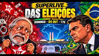 SUPERLIVE DAS ELEIÇÕES 2026