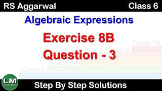 Algebraic Expressions | Class 6 Exercise 8B Question 3 | RS Aggarwal | Learn Maths screenshot 5