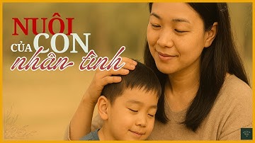 [CỰC HAY] Truyện Về Người Đàn Bà Nuôi Con Của Nhân Tình: NUÔI CON CỦA NHÂN TÌNH | Nghe Truyện Hay