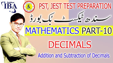 Mathematics for PST and JEST Preparation PART - 10 | Decimals | Addition and Subtraction of Decimals